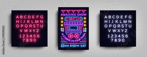 Circus poster design template in neon style. Circus wagon Neon sign, tent, light banner, bright brochure, neon flyer, bright nightlife of Circus show. Vector illustration. Editing text neon sign