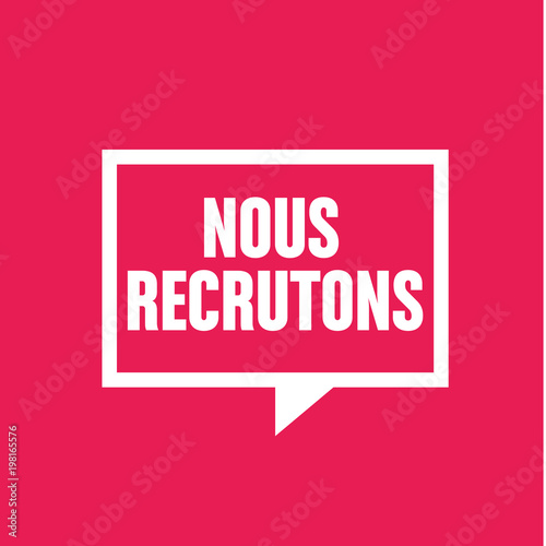 nous recrutons