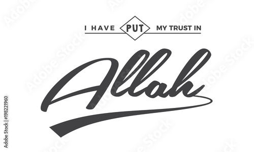 i have put my trust in Allah photo