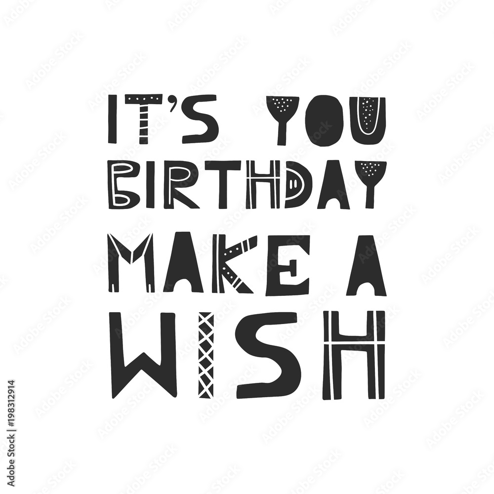 It's your birthday make a wish cute hand drawn nursery birthday