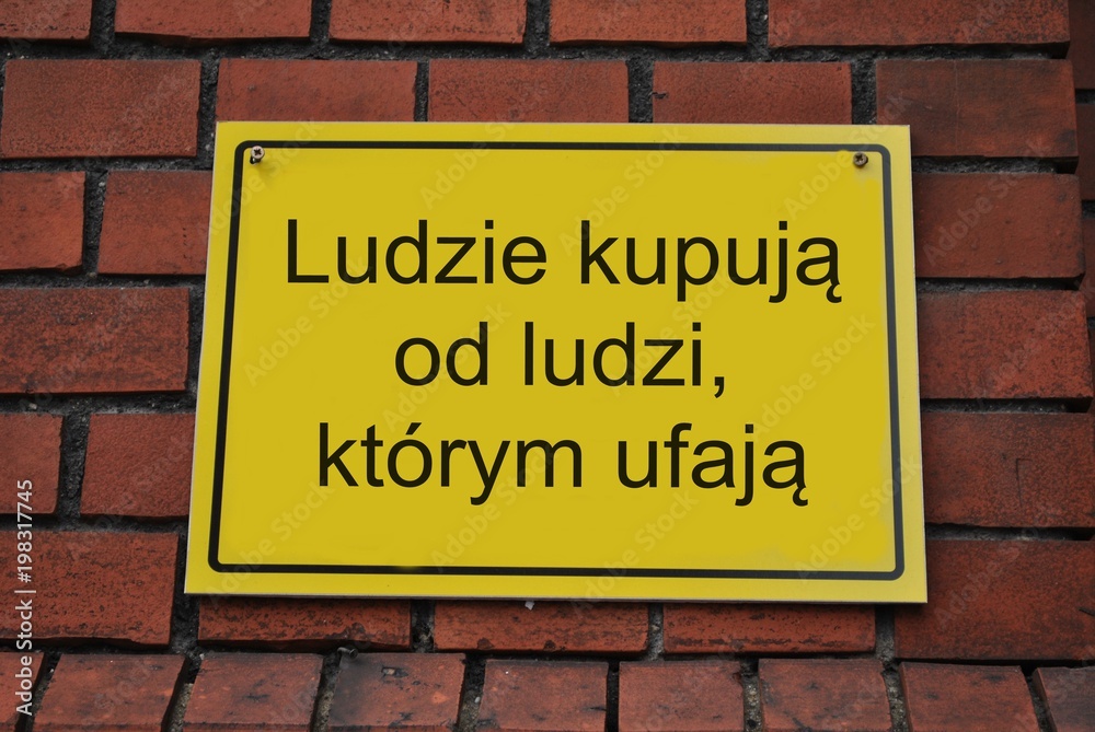 Ludzie kupują od ludzi, którym ufają Ludzie kupują od ludzi, którym ufają