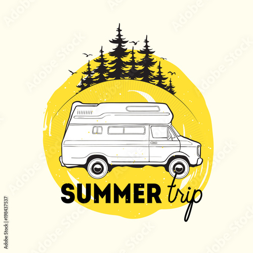 Camper trailer or campervan driving against spruce trees on background and summer trip inscription
