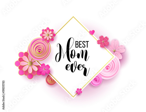 Happy mother's day layout design with roses, lettering, ribbon, frame, dotted background. Vector illustration. Best mom / mum ever cute feminine design for menu, flyer, card, invitation.