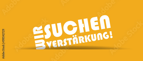 Wir Suchen Verstärkung