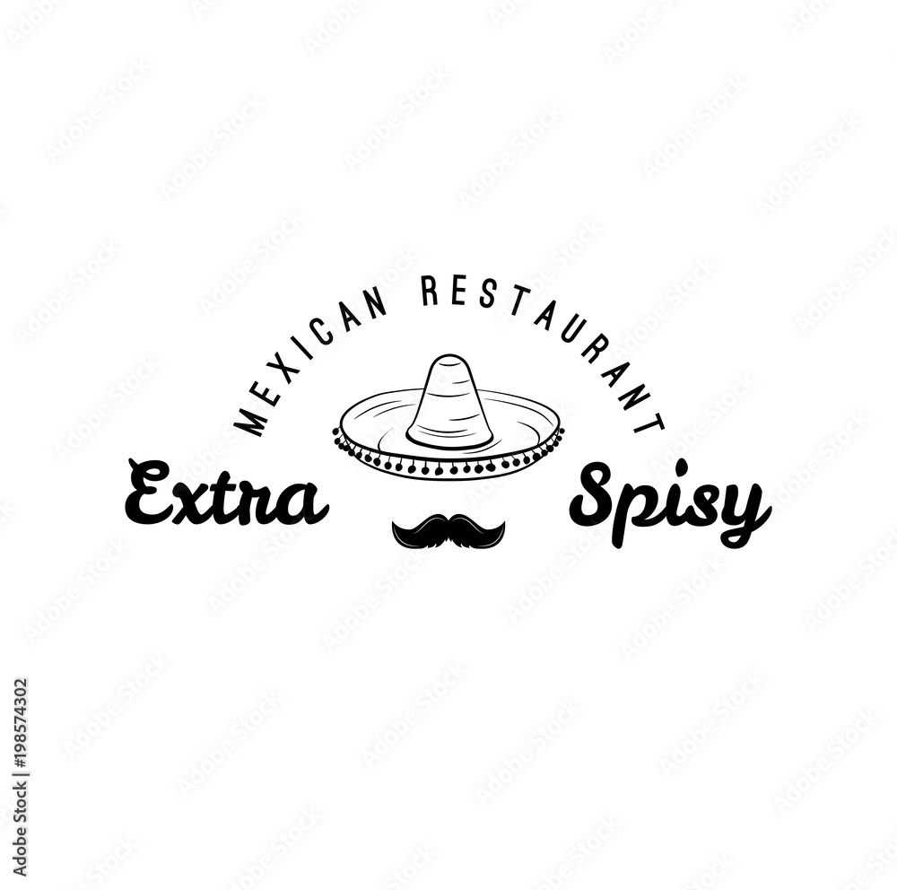 Sombrero and Mustache Label. Mexico Food. Traditional Mexican Cuisine sign for the restaurant. Illustration Sombrero and Mustache Label. Mexico Food. Traditional Mexican Cuisine sign for the restaurant. Illustration
