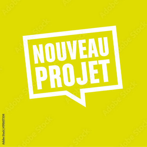 nouveau projet?