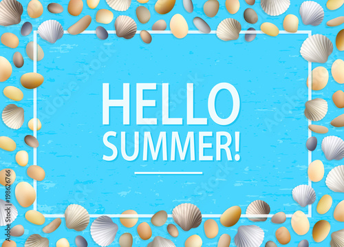 Shells frame. Hello summer. Blue grunge background. Stones and seashells vector. Ocean or sea poster. Travel illustration. Tropical beach vacation.