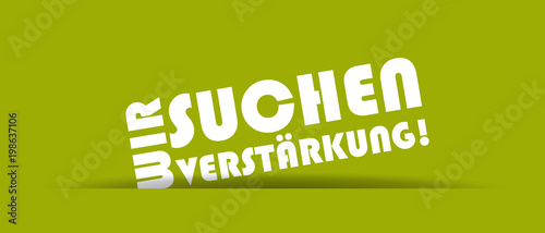 Wir Suchen Verstärkung