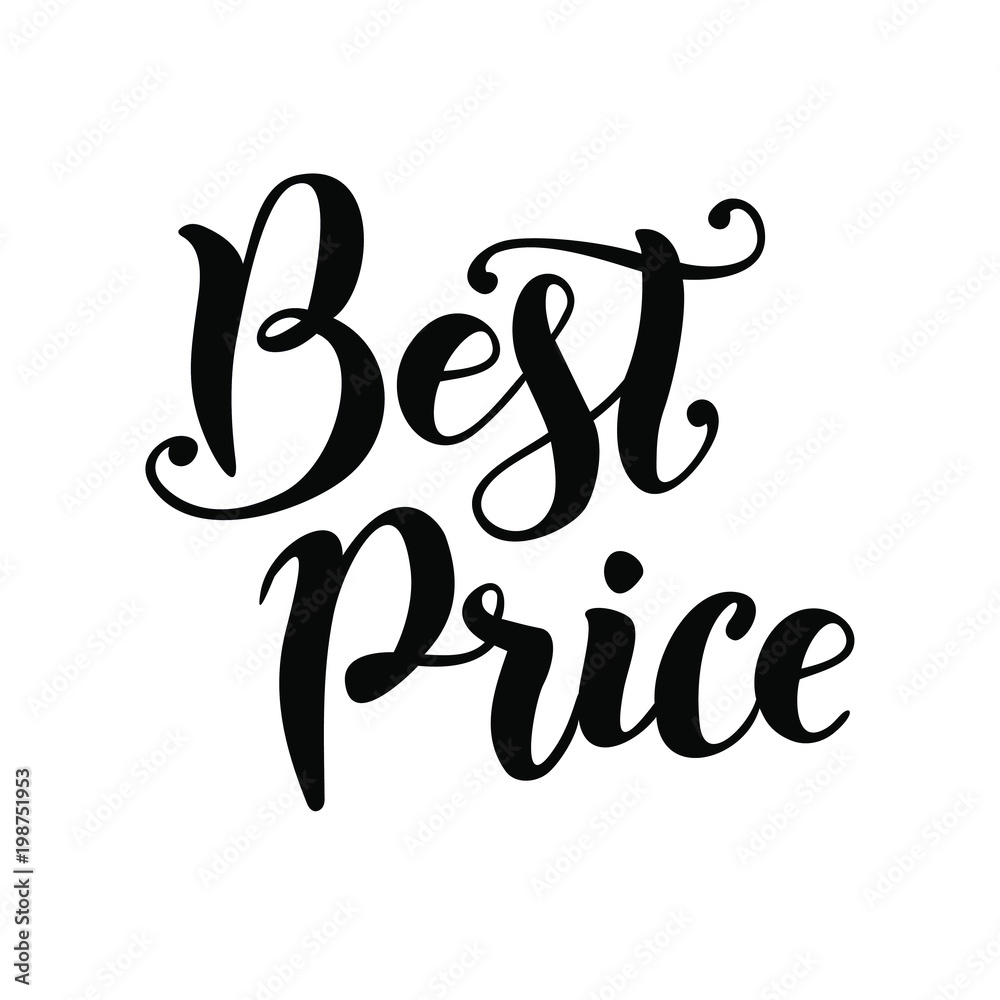 Modern handwritten calligraphy lettering of Best price in black isolated on white background for shop, catalogue, tags, sale, market, advertisement, seller, website Modern handwritten calligraphy lettering of Best price in black isolated on white background for shop, catalogue, tags, sale, market, advertisement, seller, website