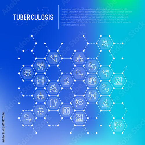 Tuberculosis concept in honeycombs with thin line icons: infection in lungs, x-ray image, dry cough, pain in chest and shoulders, Mantoux test, weight loss. Modern vector illustration.
