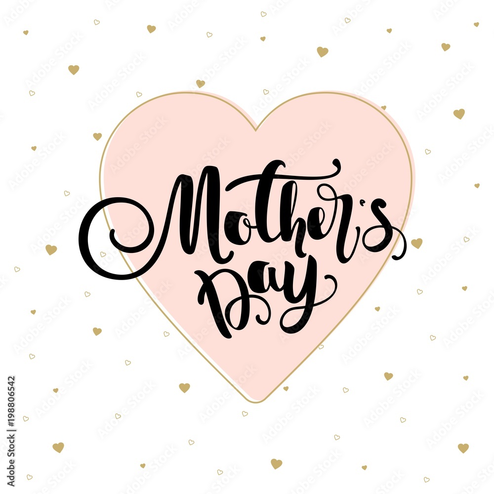 Mother's day greeting card with flowers and modern calligraphy. Vector illustration.