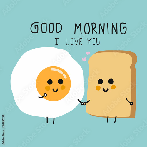 Egg and bread couple cartoon and good morning I love you word vector illustration doodle style 