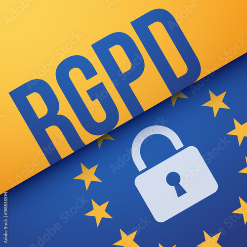 RGPD, Règlement Général sur la Protection des Données