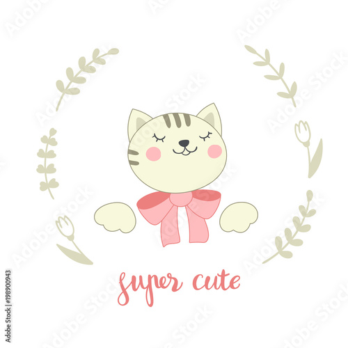 Card with cute cartoon kitten and handwritten inscription Super cute. Vector illustration.