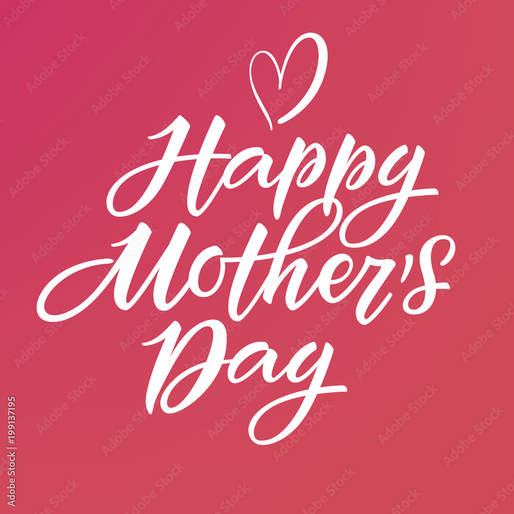 Happy Mother's Day card. Lettering with pink background. Vector, eps 10.