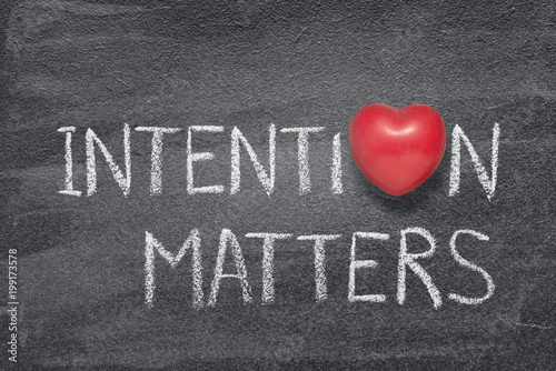 intention matters heart