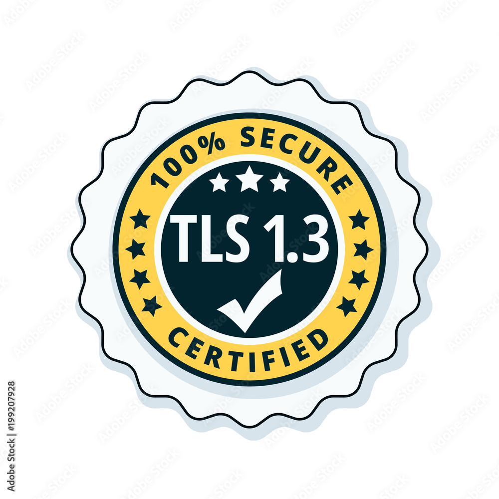 TLS 1.3 Certified label illustration TLS 1.3 Certified label illustration
