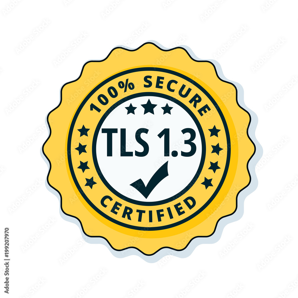 TLS 1.3 Certified label illustration TLS 1.3 Certified label illustration