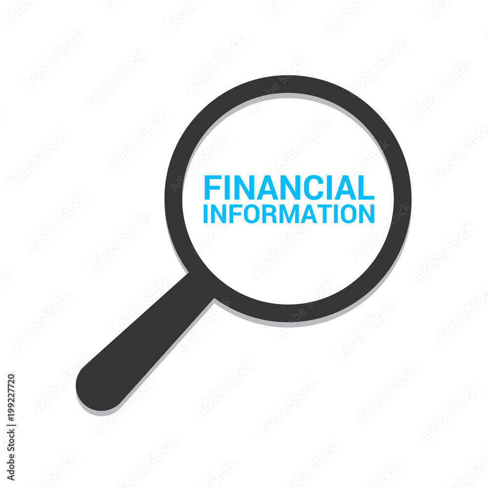 Business Concept: Magnifying Optical Glass With Words Financial Information Business Concept: Magnifying Optical Glass With Words Financial Information