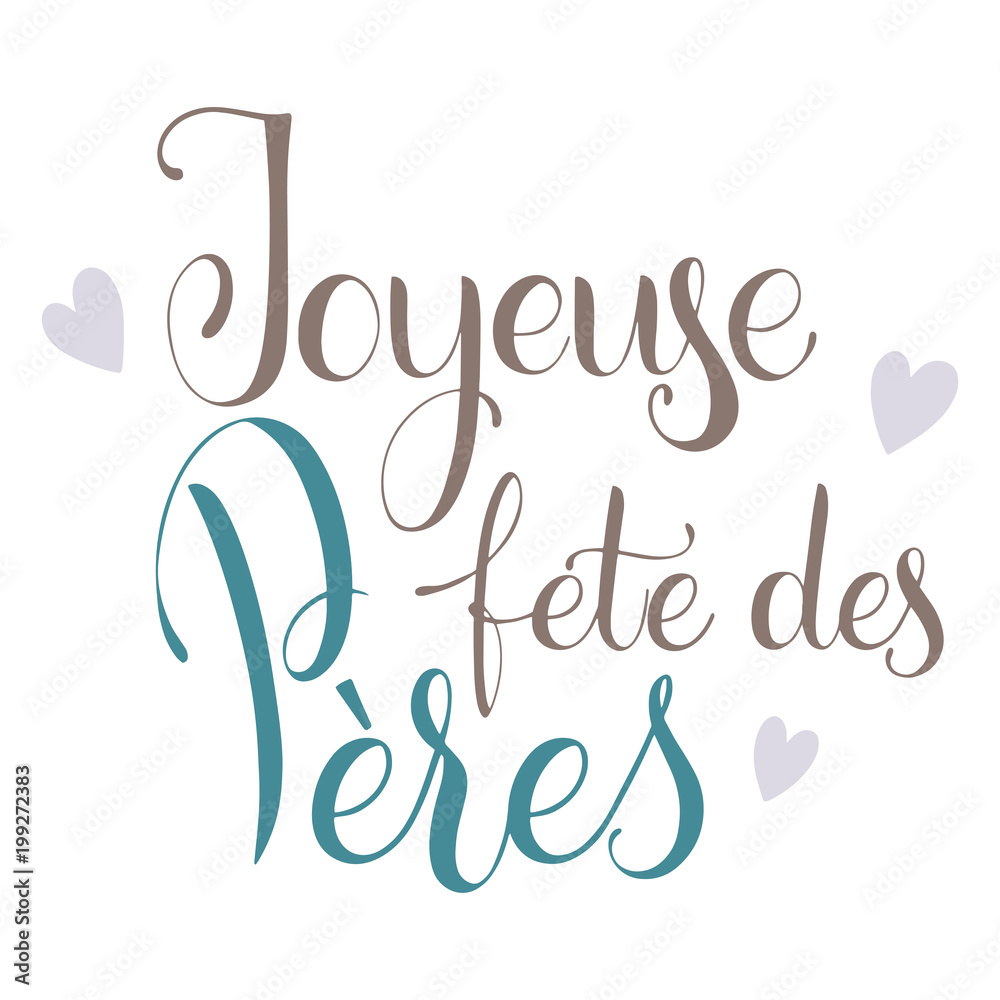 Happy Father Day lettering. Happy Father Day on French. Greeting Card Design. Hand Drawn Text