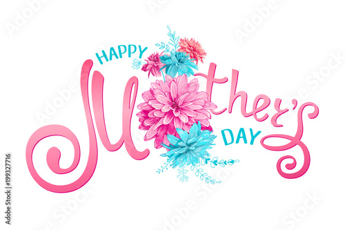 Inscription Happy Mothers Day with decorative pink and blue flowers, floral hand drawn elements on a white background. Template for greeting card, banner, poster, voucher, sale announcement