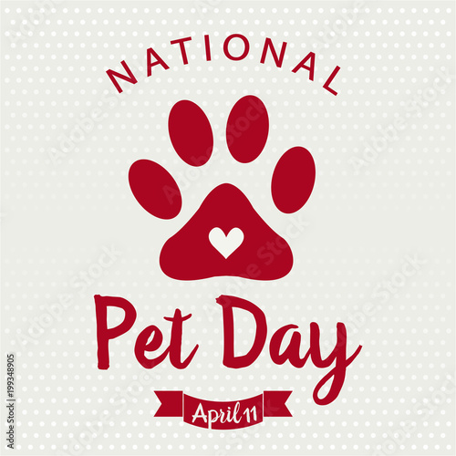 National Pet Day card or background. vector illustration.