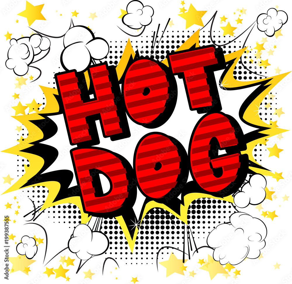 Hot Dog - Comic book style phrase on abstract background.