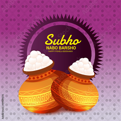 Bengali New Year Subho Nabo Barsho  Happy Pohela Boishakh .
