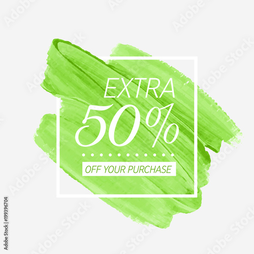 Extra sale 50% off sign over art brush acrylic stroke paint abstract texture background vector illustration. Perfect watercolor design for a shop and sale banners.