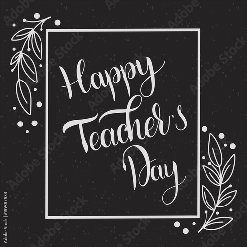 Happy Teacher Day lettering. Elements for invitations  posters  greeting cards. Seasons Greetings