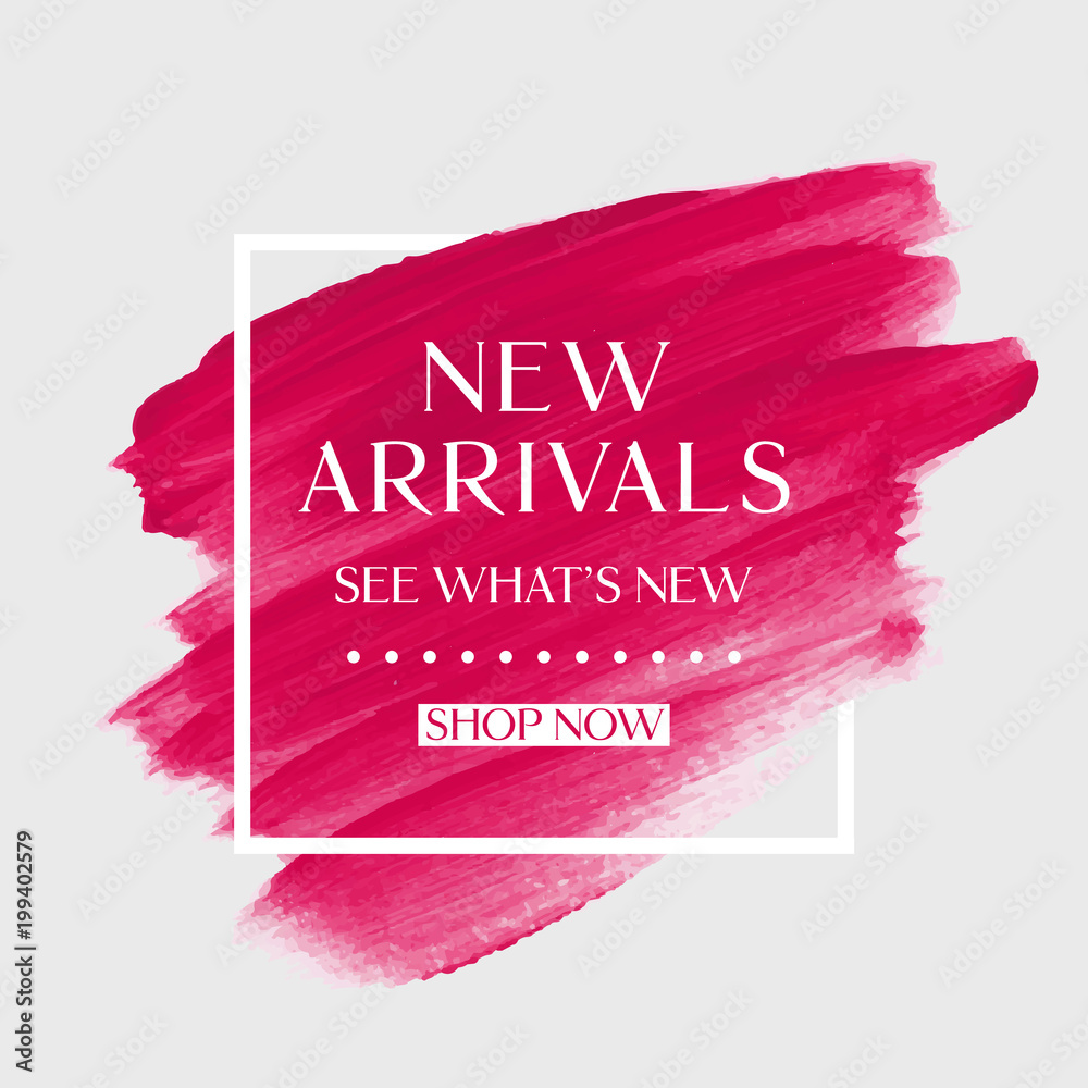New Arrivals sale text over art brush watercolor paint texture background vector illustration. Perfect acrylic design for a shop and sale banners.