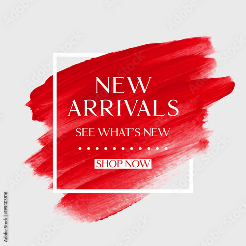 New Arrivals sale text over art brush watercolor paint texture background vector illustration. Perfect acrylic design for a shop and sale banners.