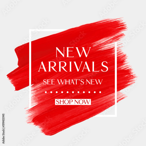 New Arrivals sale text over art brush watercolor paint texture background vector illustration. Perfect acrylic design for a shop and sale banners.