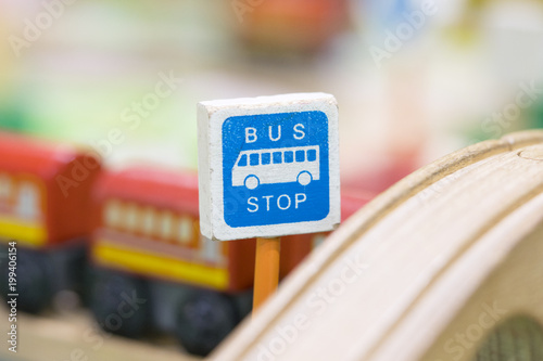 Bus Stop sign - Toy Set Street Signs - Play set Educational toys for preschool indoor playground (selective focus)