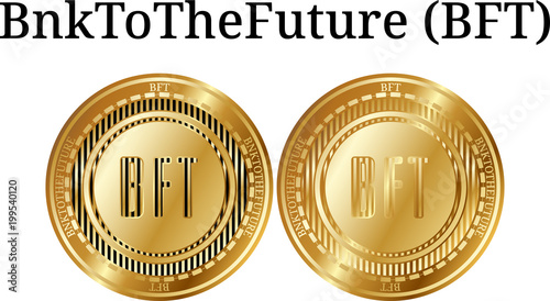 Set of physical golden coin BnkToTheFuture (BFT)