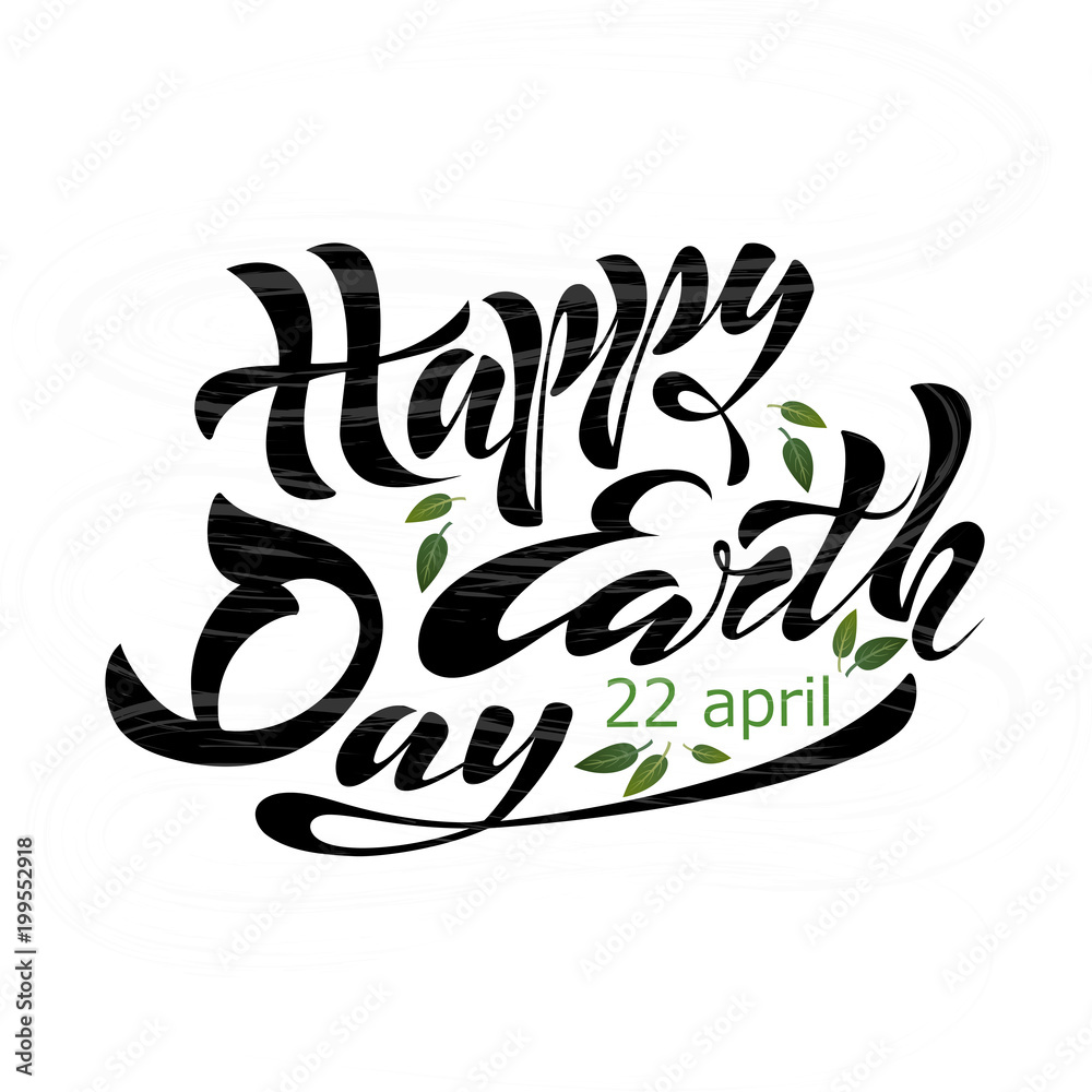 Beautiful handwritten text, calligraphy, lettering Happy Earth Day on April 22 Beautiful handwritten text, calligraphy, lettering Happy Earth Day on April 22
