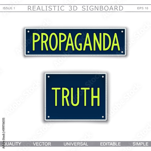 Conceptual signboard design. Information war. Propaganda and Truth. Car license plate stylized. Vector elements
