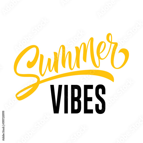 Summer vibes seasonal greeting card template. Calligraphic lettering can be used for invitations, posters, banners