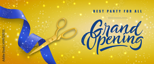 Grand opening, best party for all festive banner design with gold scissors cutting blue ribbon on yellow sparkling background. Lettering can be used for invitations, signs, announcements