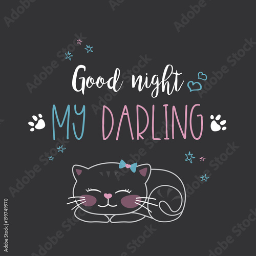 Funny cute cat and phrase- good night my darling,