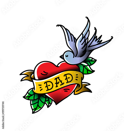 A tattoo with the inscription of Dad. Heart tattoo with a birdie. Tattoo in the style of the American old school. Raster flat tattoo. The illustration is isolated on a white background.  