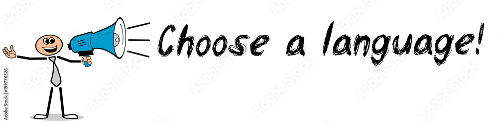 Choose a language! Choose a language!
