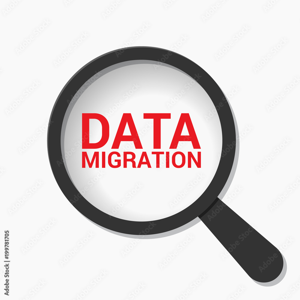 Data Concept: Magnifying Optical Glass With Words Data Migration Data Concept: Magnifying Optical Glass With Words Data Migration