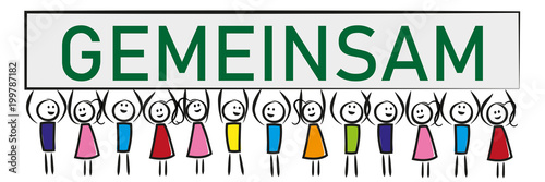 Große Gruppe hält Schild - Gemeinsam