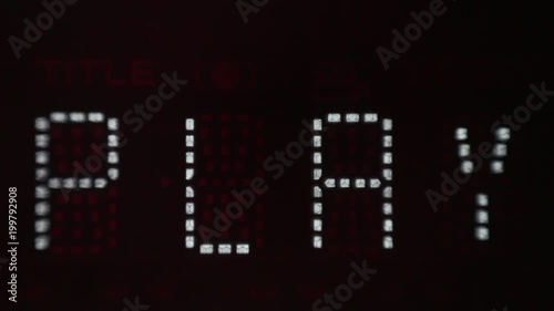 DVD player display. Extreme close up
