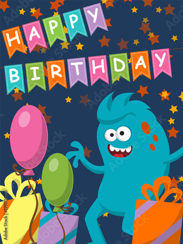 Funny monster with gifts and balloons. Happy Birthday.