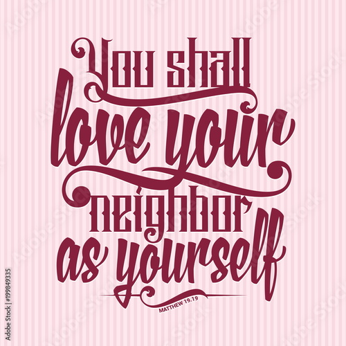 Christian print. You shall love your