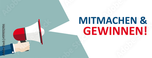 Flat Cartoon Hand mit Megafon und Sprechblase mit Text Mitmachen und Gewinnen