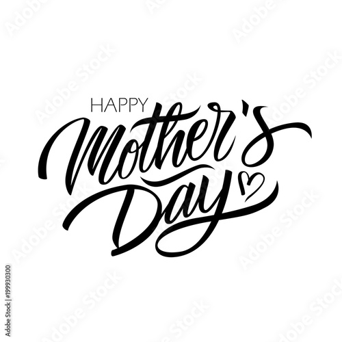 Happy Mother's Day calligraphic lettering design celebrate card template. Creative typography for holiday greetings and invitations. Vector illustration.