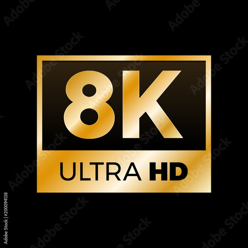 Vettoriale Stock 8K Ultra HD symbol, High definition 8K resolution mark, UHD  - 4320p | Adobe Stock